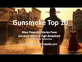 Gunsmoke Radio America s Iliad and Odyssey Top 10 Greatest Classic Episodes of All Time