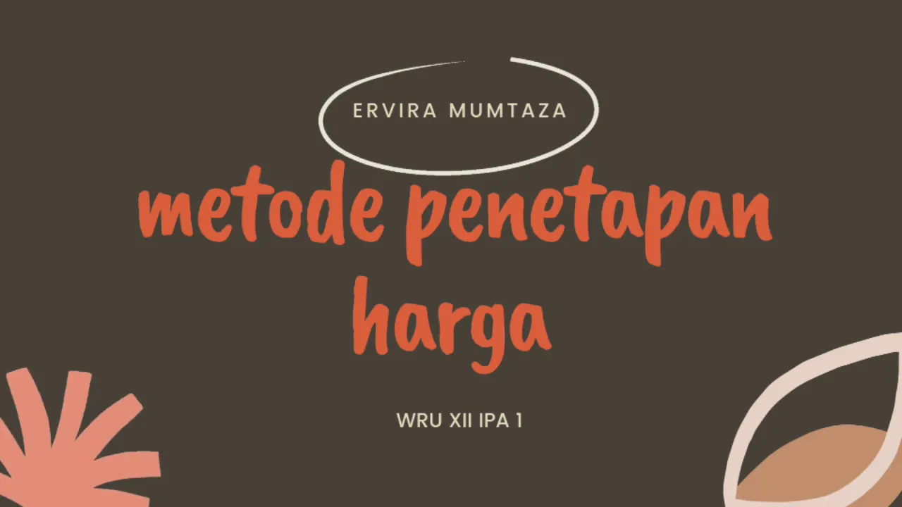 💲METODE PENETAPAN HARGA💲