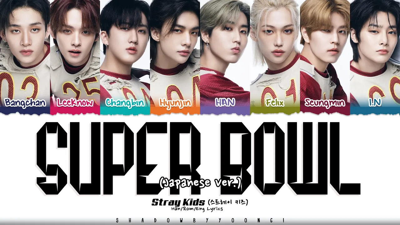 Stray Kids &ndash; Super Bowl -Japanese ver- MP3 Download