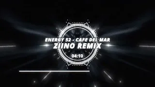 Download ENERGY 52 - CAFE DEL MAR (ZIINO REMIX) MP3