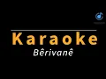 Download Lagu Berivane  Karaoke  بيرفاني