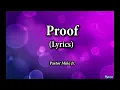 Proof (Lyrics) by Pastor Mike Jr.