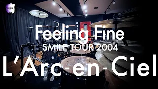 Download L'Arc~en~Ciel “Feeling Fine” | Drum Cover MP3