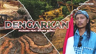 Download Pujiono Ft. Nyonk Kunci - Dengarkan (Official Music Video) MP3