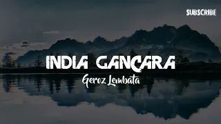 Download INDIA Gancara - Geroz Lembata MP3