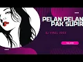 Download Lagu DJ PELAN PELAN PAK SUPIR X TROMBONE, DJ VIRAL TIKTOK 🔊