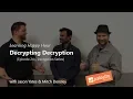 Decrypting Decryption Episode 24 Learning Happy Hour
