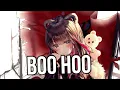 Download Lagu Nightcore - Boo hoo