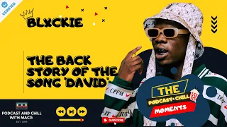 blxckie on the back story of the song david