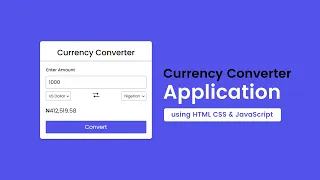 Build A Currency Converter App using HTML CSS JavaScript