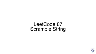 LeetCode 87 Scramble String