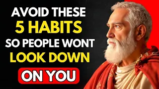 5 AWFUL Habits That Make People Disrespect You | Wisdom of Stoicism