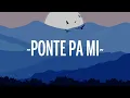 ponte pa mí karaoke de Rauw Alejandro FT Myke towers