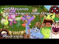 My Singing Monsters - Islands If Their Elements Made Sense Natural Islands