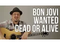 Download Lagu Bon Jovi - Wanted Dead Or Alive Guitar Lesson - How to Play on Guitar