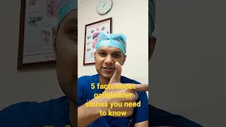 5 facts about gallbladder stones Best treatment for gallbladder stones in Bangalore