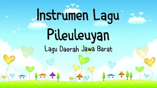 Download Instrumen Lagu Pileuleuyan (Karaoke) MP3