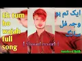 Download Lagu Ek tum ho wajah OST full song slowed reverb 
