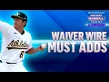 Waiver Wire MUST ADDS Biggest Standouts from the Weekend Fantasy Baseball Advice
