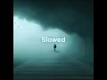 silence (slowed)
