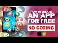 How to create an app for free Without Coding Android IOS