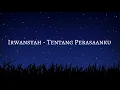 Download Lagu Irwansyah - Tentang Perasaanku