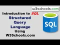 Introduction to SQL Structured Query Language using W3Schools com