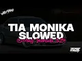 Download Lagu DJ TIA MONIKA - (imamsidik BOOTLEG) SLOWED REVERB || SOUND VIRAL FYP TIKTOK 2025