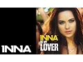 Download Lagu INNA - Be My Lover (Salvatore Ganacci Remix)