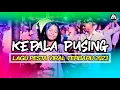 Download Lagu LAGU PESTA VIRAL 2023 - DANGDUT KEPALA PUSING - ( Eriick Nillano Remix )