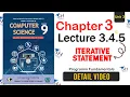 Class 9 Computer Science - Unit 3 Lecture 3 4 5 iterative Statements Programming Fundamentals