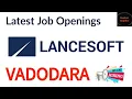 Job Openings in Vadodara LanceSoft Jobs Jobs in Vadodara Vadodara Jobs LanceSoft Jobs