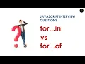 for of for in JavaScript interview questions