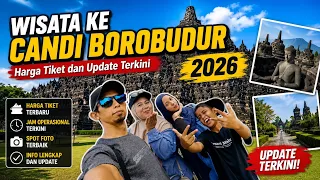 BOROBUDUR TEMPLE TOUR 2026 How Much Is the Entrance Fee