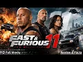 Fast Furious 11 Full Movie 2026 Vin Diesel Dwayne Johnson Michelle Rodriguez Review Facts
