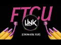 Nicki Minaj - FTCU (CROMATIK FLIP)