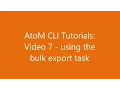 AtoM CLI Tutorials 7 - Using the bulk XML export task