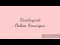 Krisdayanti - Dalam Kenangan ( Lirik )