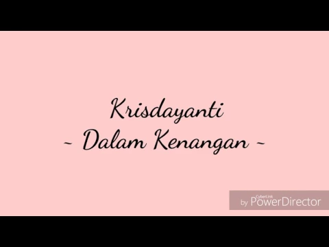 Download MP3 Krisdayanti - Dalam Kenangan ( Lirik )