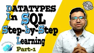 Datatypes In SQL Server Simplified Step-by-Step Learning Real-Life Example The Ultimate Guide