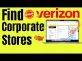 Find Verizon Corporate Store Location Phone Service Near Me