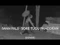 Download Lagu Iwan Fals - Sore Tugu Pancoran (Lirik)