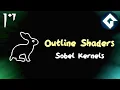 Outline Shaders - Sobel Filters