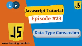Data Type Conversion in Javascript - 23