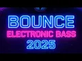 Download Lagu BOUNCE ELECTRONIC BASS VOL 1 2025