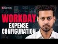 Expense Item Configuration and Employee Submission Flow Workday Finance Expense ZaranTech