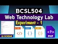 BCSL504 Web Technology Lab Program 1 Execution 22 Scheme VTU Web Technology Lab Step-by-Step
