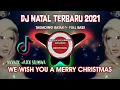 Download Lagu WE WISH YOU A MERRY CHRISTMAS - DJ Remix Lagu Natal Terbaru 2021 (FULL BASS)