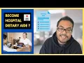 How to become a Hospital Dietary Aide Job Duties and Job Requirements