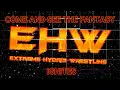 Download Lagu EHW - COME AND SEE THE FANTASY (EXTREME HYBRID WRESTLING IGNITES) (The Music Video)